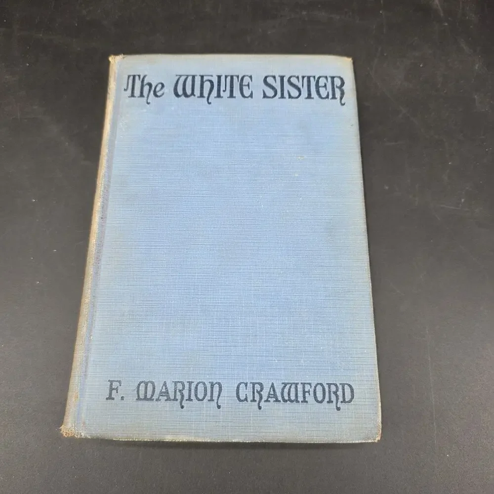 The White Sister F. Marion Crawford 1913 Grosset & Dunlap Photoplay Edition